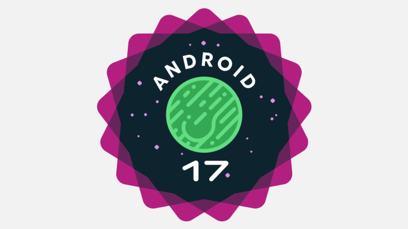 Google выпустила Android 17: система получила улучшенную оптимизацию под большие экраны и новые AI-функции